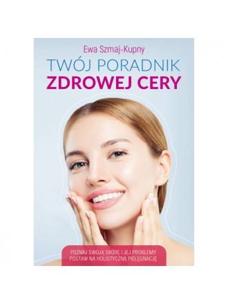 Twój poradnik zdrowej cery D,A4 - 3133