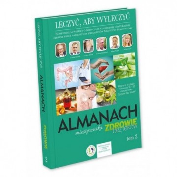ALMANACH 2 – LECZYĆ ABY WYLECZYĆ - 45